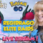 REGIDRAGO ELITE RAIDS LIVE!!! Pokémon GO