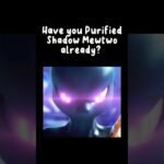 Purified Shadow Mewtwo #pokemongo #fypシ #memes #pokemon #ポケモンgo #melmetal #pokemoncommunity #shorts