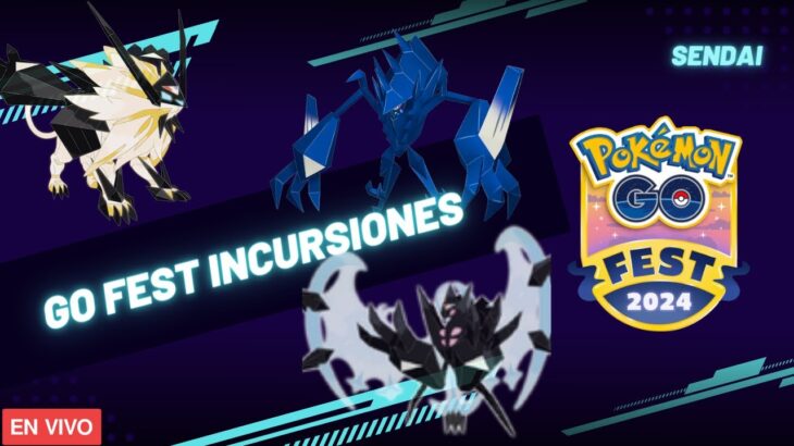 🚨EMPIEZA EL GO FEST SENDAI🚨RAID NECROZMA EN DIRECTO EVENTO CON TICKET VAMOS POR LOS SHINY POKEMON GO