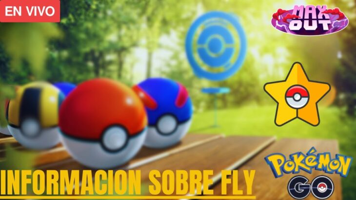 🚨RESOLVIENDO DUDAS SOBRE FLY 🚨PASA A SALUDAR DIRECTO POKEMON GO