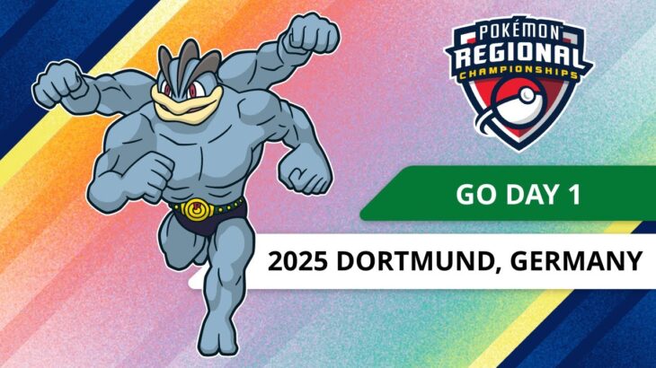 GO Day 1 | 2025 Pokémon Dortmund Regional Championships