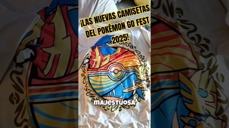 ✨¡Así son las nuevas camisetas del POKÉMON GO FEST 2025!👌✨