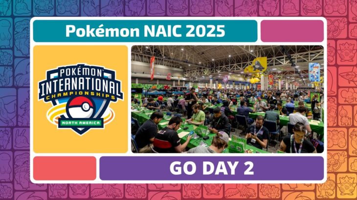 GO Day 2 | 2025 Pokémon North America International Championships