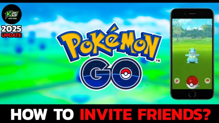 How to Add & Invite Friends in Pokémon Go (Step-by-Step)?