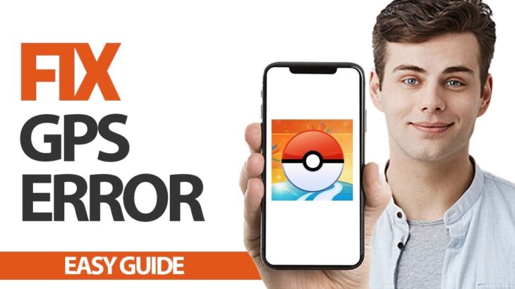 How To Fix Pokemon GO Gps Error | Final Solution
