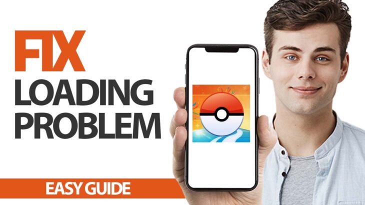 How To Fix Pokemon GO Loading Problem | Final Solution